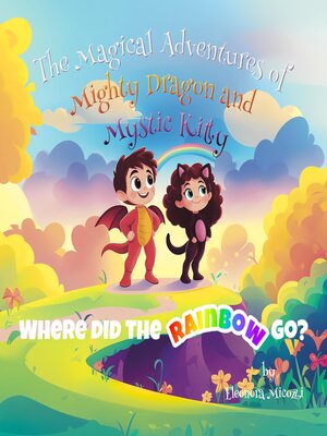 cover image of Where Did the Rainbow Go?